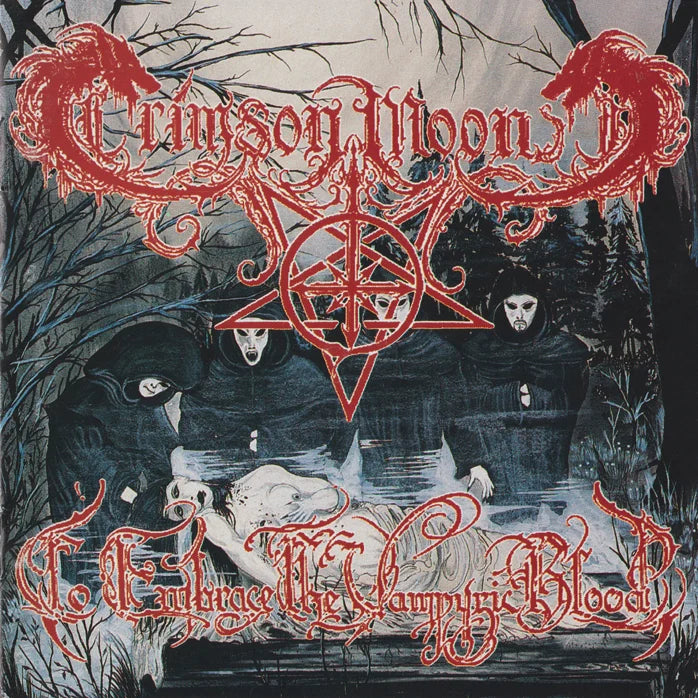 CRIMSON MOON - To Embrace The Vampyric Blood CD (2022 Reissue)