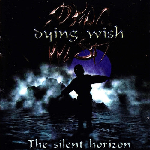 DYING WISH - The Silent Horizon CD EP