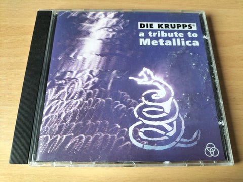 DIE KRUPPS - A Tribute To Metallica CD [2ND HAND]