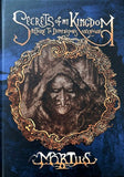 Cover of the book 'Secrets of My Kingdom: Return to Dimensions Unknown' by Mortiis, featuring a stylized, dark illustration of a figure in a mystical or supernatural context, with intricate, ornate background details.