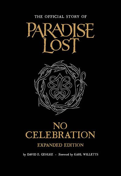 NO CELEBRATION: The Official Story of Paradise Lost - Extended Edition BOOK