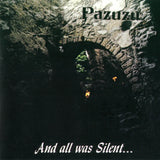 PAZUZU	 - And All Was Silent... TAPE (2025 Reissue)