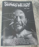 SLOWLY WE ROT Zine #23 + CD