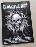 SLOWLY WE ROT Zine #22 + CD