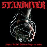 STANDOVER (NZL) -  …When a Clenched Fist is No Longer an Option LP