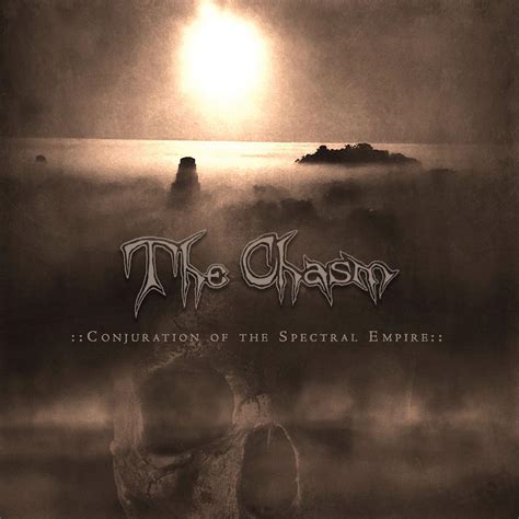 THE CHASM - Conjuration Of The Spectral Empire CD (2018 Reissue) [PRE-ORDER]