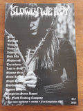 SLOWLY WE ROT Zine #17 + CD