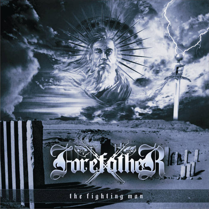FOREFATHER - 2000 - The Fighting Man CD (2015 Reissue)