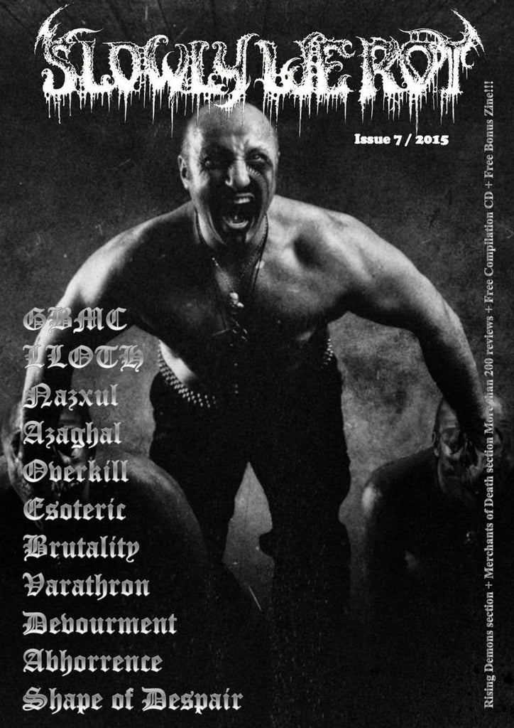SLOWLY WE ROT Zine #07 + CD