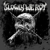 SLOWLY WE ROT Zine #18 + CD