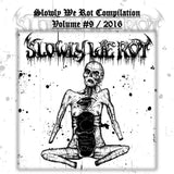 SLOWLY WE ROT Zine #09 + CD