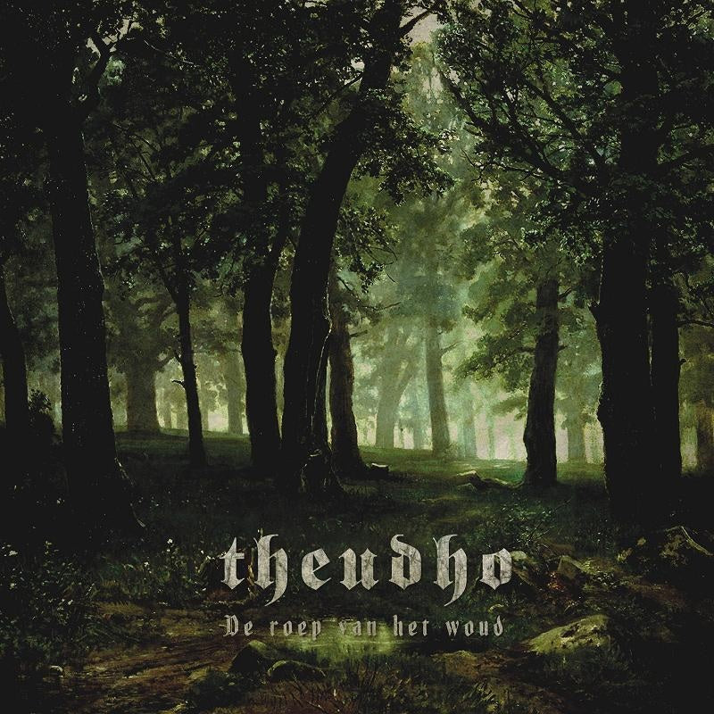 THEUDHO - De Roep Van Het Woud VINYL