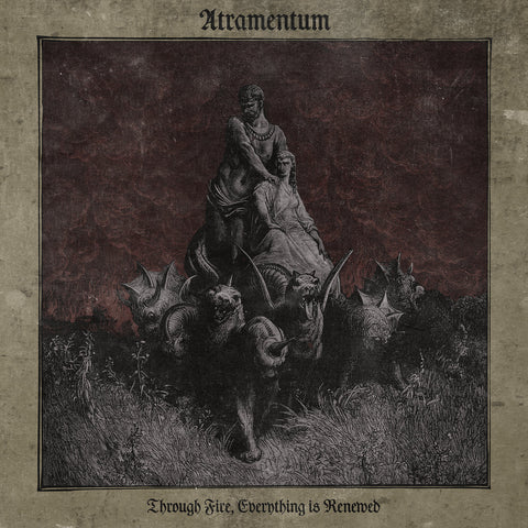 ATRAMENTUM - Through Fire, Everything is Renewed LP BLACK VINYL