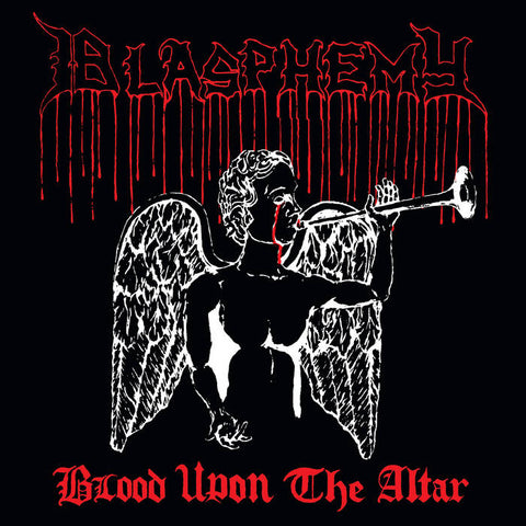 BLASPHEMY	- Blood Upon the Altar / Blood Upon the Soundspace CD (2022 Reissue)