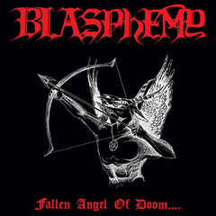 BLASPHEMY - Fallen Angel of Doom.... LP BLACK VINYL (2025 Reissue) [PRE-ORDER]