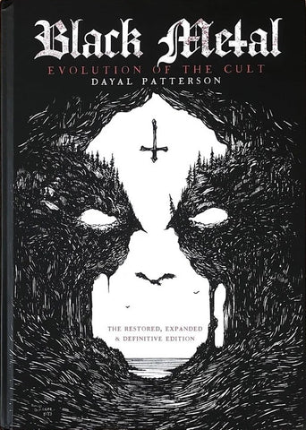 BLACK METAL: EVOLUTION OF THE CULT - The Restored, Expanded & Definitive Edition [HARDCOVER BOOK]