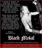 BLACK METAL: EVOLUTION OF THE CULT - The Restored, Expanded & Definitive Edition [HARDCOVER BOOK]