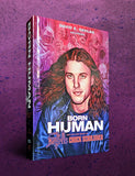 BORN HUMAN: The Life and Music of Death's Chuck Schuldiner BOOK