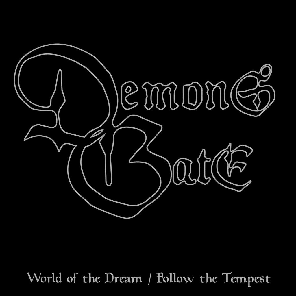 DEMONS GATE (AUS) - World of the Dream / Follow the Tempest 12”