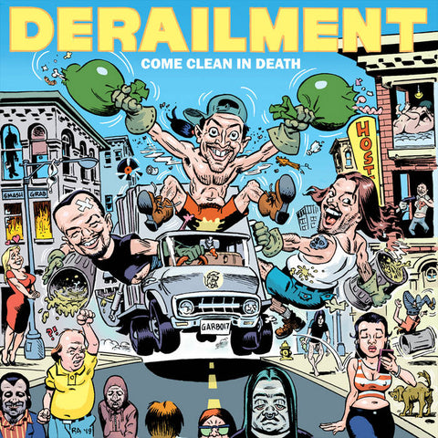DERAILMENT - Come Clean In Death CD