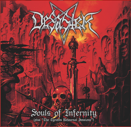 DESASTER - Souls of Infernity (The Tyrants Rehearsal Sessions) CD