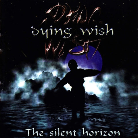 DYING WISH - The Silent Horizon CD EP