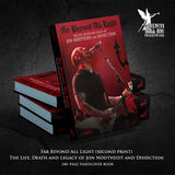 FAR BEYOND ALL LIGHT - The Life, Death and Legacy of Jon Nödtveidt and Dissection HARDCOVER BOOK (2nd printing)[PRE-ORDER]