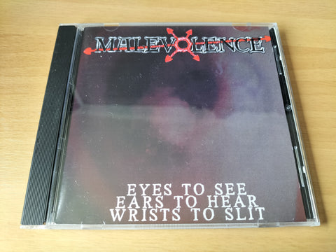 MALEVOLENCE (NZL) - Eyes To See, Ears To Hear, Wrists To Slit CD [2ND HAND]