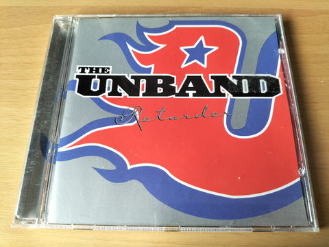 THE UNBAND - Retarder CD [2ND HAND]