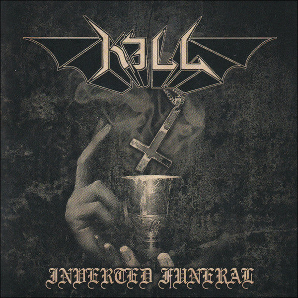 KILL - Inverted Funeral CD (2022 Reissue)