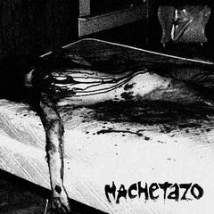MACHETAZO / HEADLESS DEATH (AUS) - Split 7"