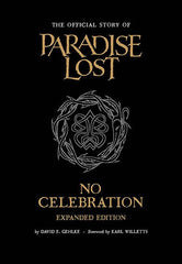 NO CELEBRATION: The Official Story of Paradise Lost - Extended Edition BOOK