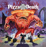 PIZZA DEATH (AUS) - Reign Of The Anticrust LP