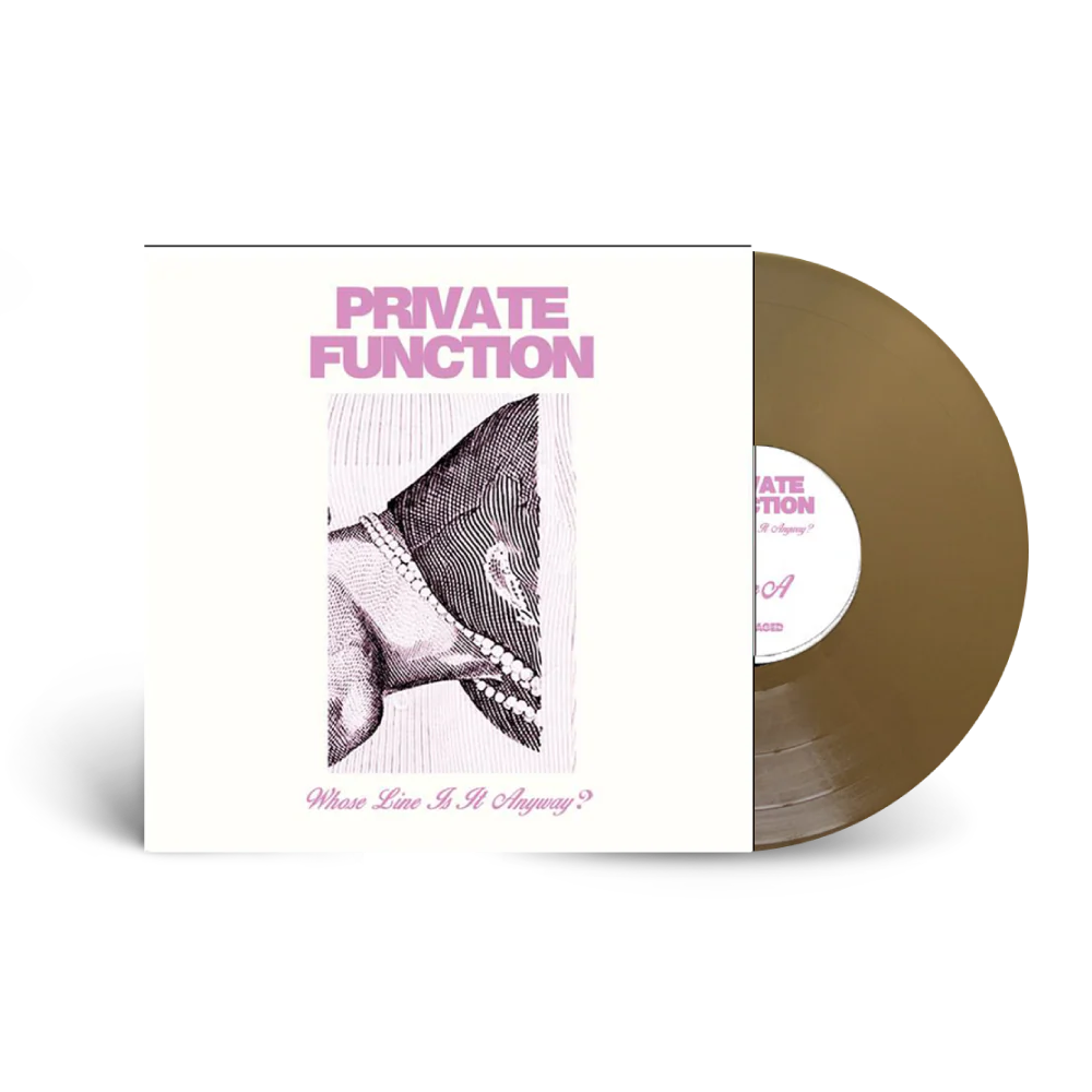 PRIVATE FUNCTION (AUS) - Whose Line Is It Anyway? (2022 Reissue)