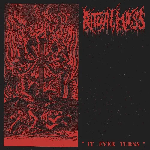 RITUAL MASS - It Ever Turns CD [PRE-ORDER]