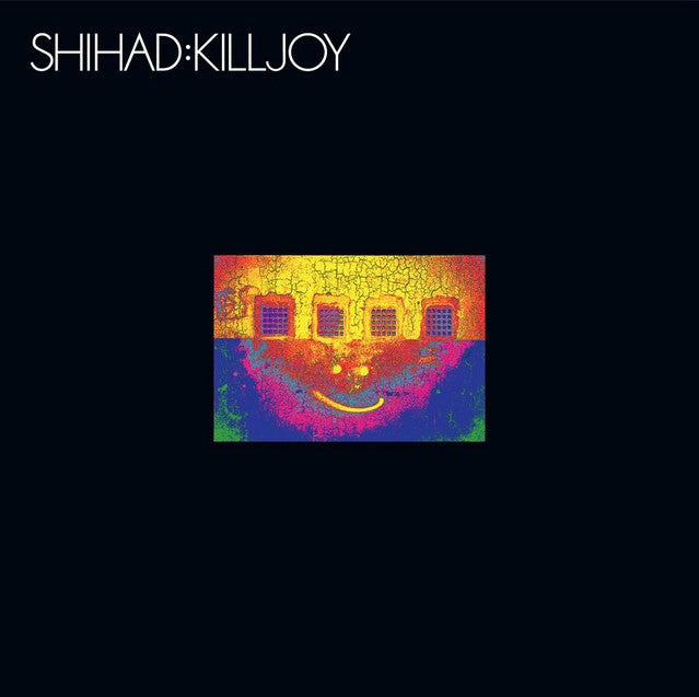 SHIHAD (NZL) - Killjoy LP BLACK VINYL (2025 Reissue)