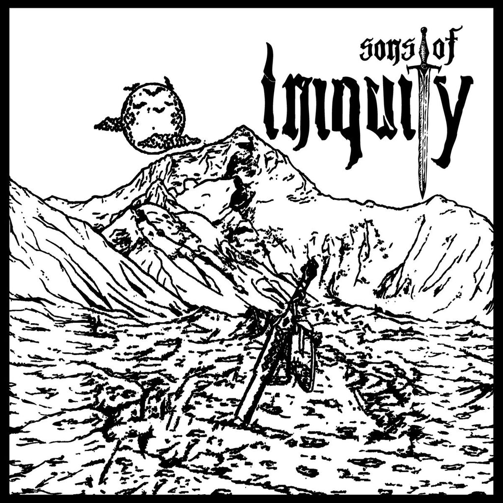 SONS OF INIQUITY - Hang Em High / 'Till We Meet Again 7"