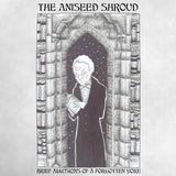 THE ANISEED SHROUD (AUS) - Brief Allusions of a Forgotten Yore TAPE