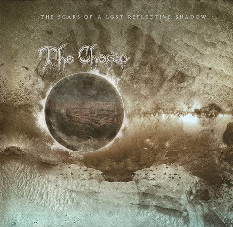 THE CHASM - The Scars of a Lost Reflective Shadow CD [PRE-ORDER]