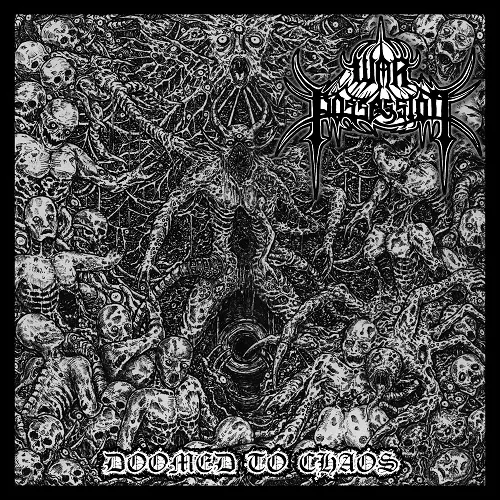 WAR POSSESSION - Doomed to Chaos CD [PRE-ORDER]