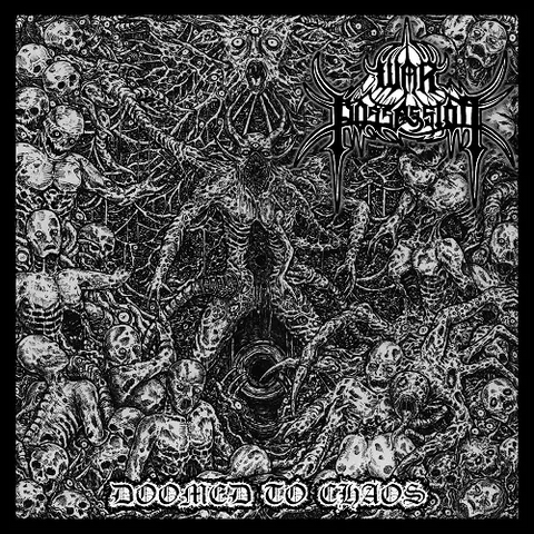 WAR POSSESSION - Doomed to Chaos CD [PRE-ORDER]