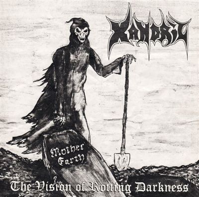 XANDRIL - The Vision Of Rotting Darkness: The Demos 1983-1988 2xCD