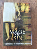 THE WAGE OF SIN - The Product Of Deceit And Loneliness TAPE [2ND HAND]