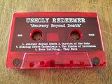 UNHOLY REDEEMER - Journey Beyond Death TAPE
