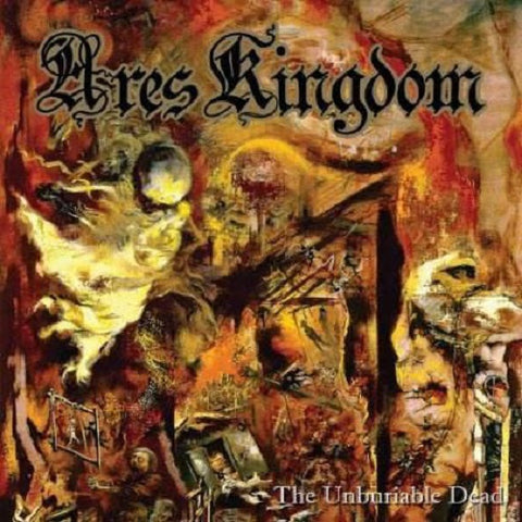 ARES KINGDOM - The Unburiable Dead LP