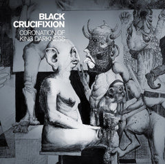 BLACK CRUCIFIXION - 2013 - Coronation of King Darkness CD