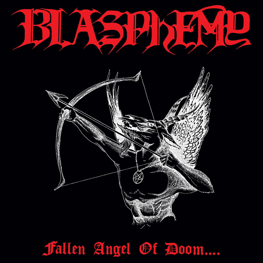 BLASPHEMY - Fallen Angel Of Doom… CD REISSUE