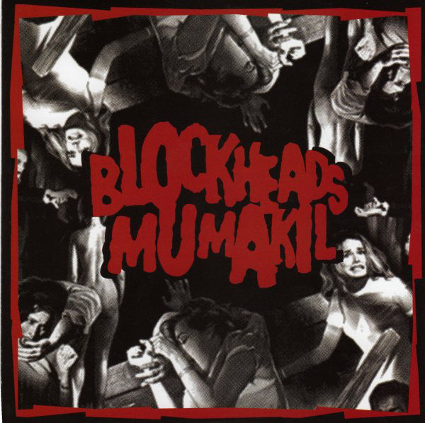 BLOCKHEADS / MUMAKIL - Split