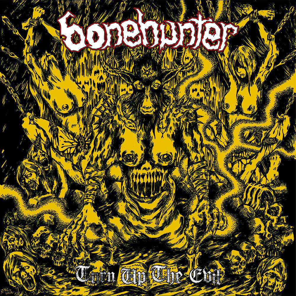 BONEHUNTER - Turn up the Evil CD
