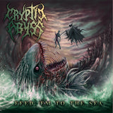 CRYPTIC ABYSS (AUS) – Feed 'Em To The Sea CD
